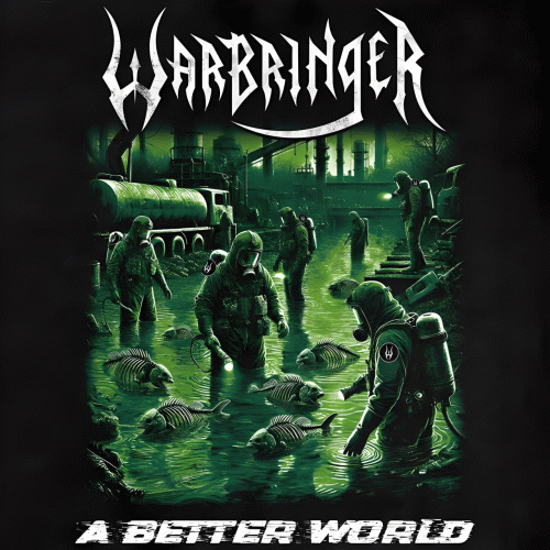 Warbringer (USA) : A Better World